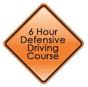 6 Hour Defensive Driving Course